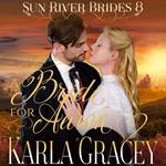 Mail Order Bride - A Bride for Aaron