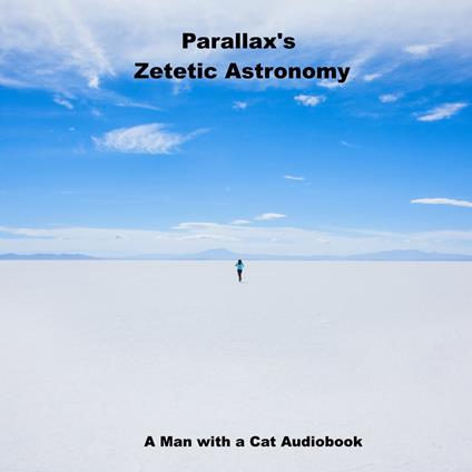 Zetetic Astronomy