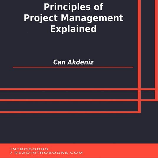 Principles of Project Management Explained