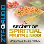 Secret of Spiritual Fruitfulness, The