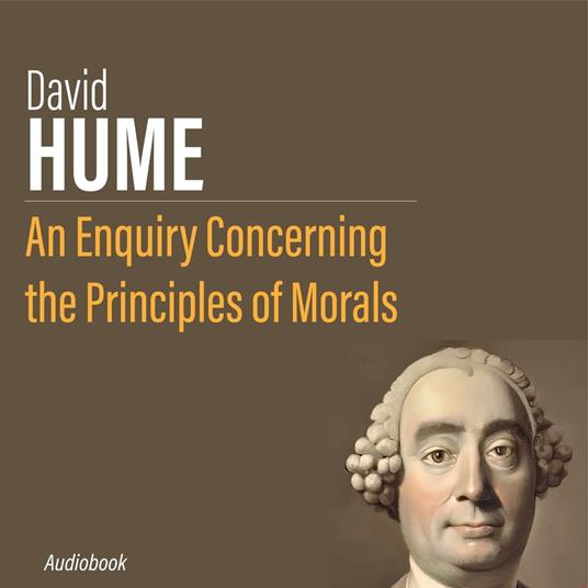 Enquiry Concerning the Principles of Morals, An