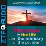 Cross in The Life and Ministry of The Believer, The