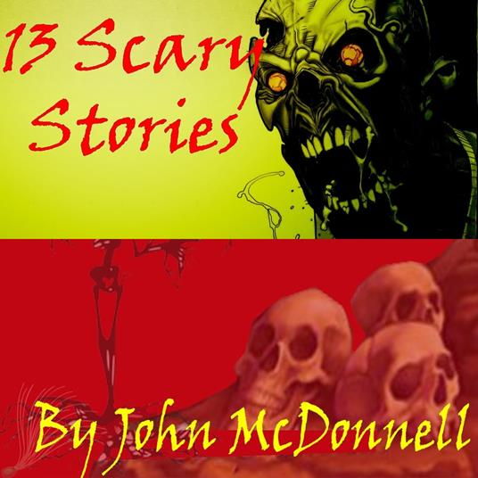 13 Scary Stories