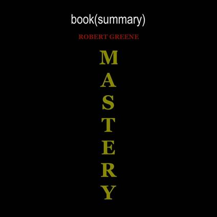 Summary of Mastery