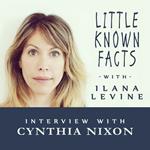 Little Known Facts: Cynthia Nixon