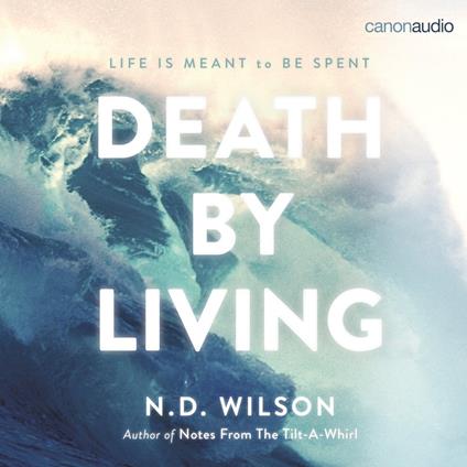 Death by Living