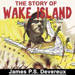 Story of Wake Island, The