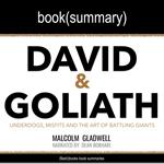 David and Goliath by Malcolm Gladwell - Book Summary