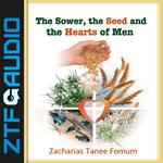 Sower, The Seed and The Hearts of Men, The