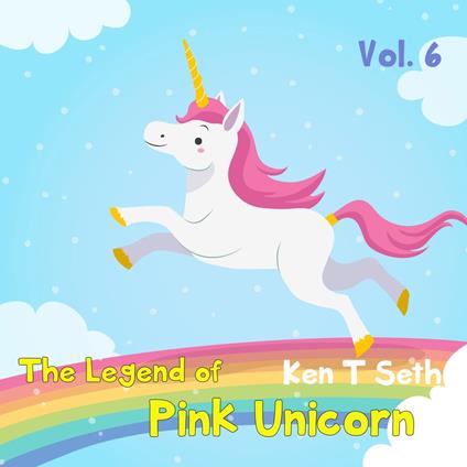 Legend of The Pink Unicorn 6, The