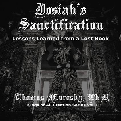 Josiah's Sanctification