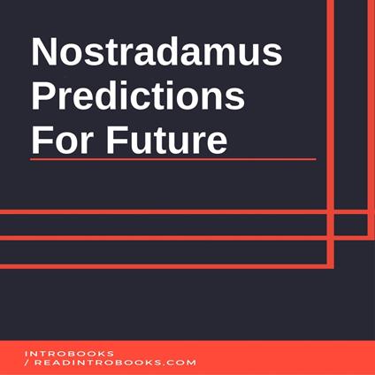 Nostradamus Predictions For Future