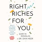 Right Riches for You