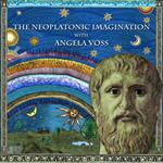 Neoplatonic Imagination with Angela Voss, The