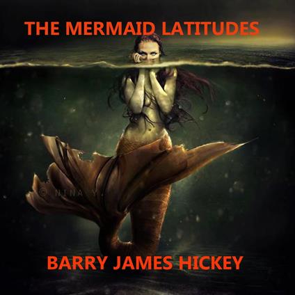 MERMAID LATITUDES, THE