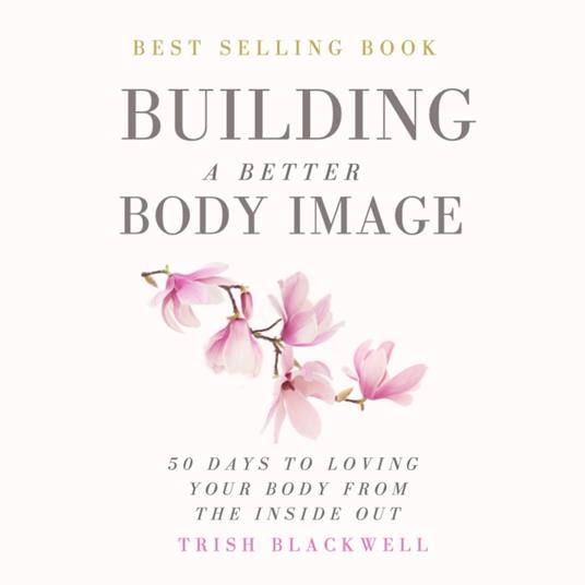 Building a Better Body Image