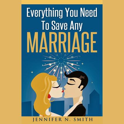 Everything You Need To Save Any Marriage