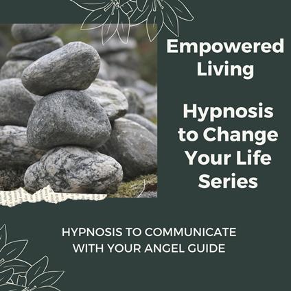 Hypnosis to Communicate with Your Angel Guide