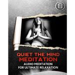 Quiet The Mind Meditation