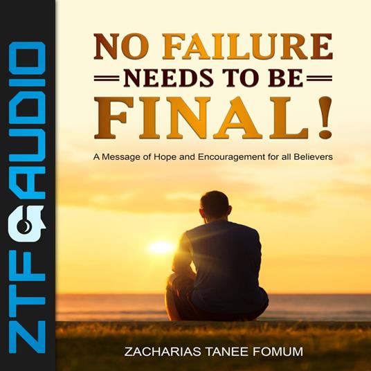 No Failure Needs to be Final!