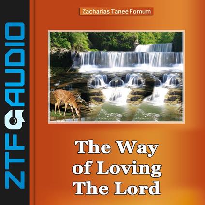 Way of Loving The Lord, The