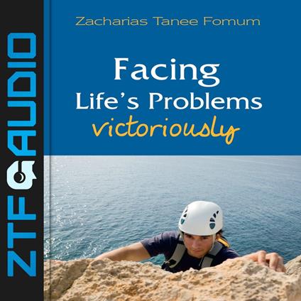 Facing Life's Problems Victoriously