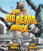 When Big Bears Invade