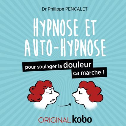 Hypnose et auto-hypnose