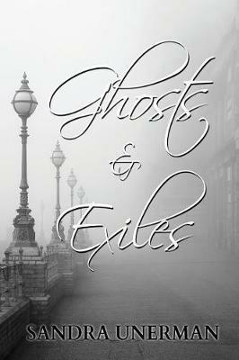 Ghosts and Exiles - Sandra Unerman - cover