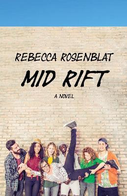 Mid Rift: A Novel - Rebecca Rosenblat - cover