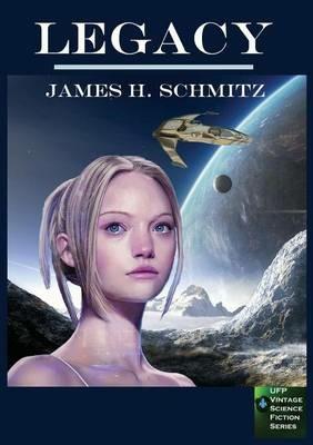 Legacy - James H Schmitz - cover