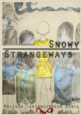 Snowy Strangeways - Melissa Tantaquidgeon Zobel - cover