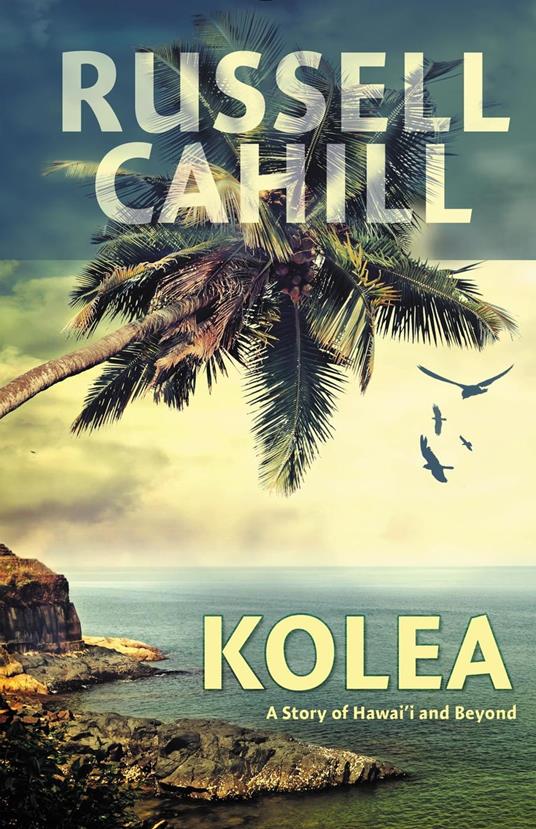 Kolea - Russell Cahill - ebook