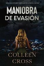 Maniobra de evasion: Un thriller suspense de Katerina Carter, investigadora privado