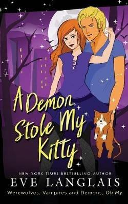 A Demon Stole My Kitty - Eve Langlais - cover