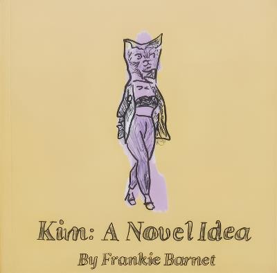 Kim: A Novel Idea - Frankie Barnet - cover