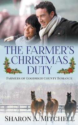 The Farmer's Christmas Duty - Sharon A Mitchell - cover