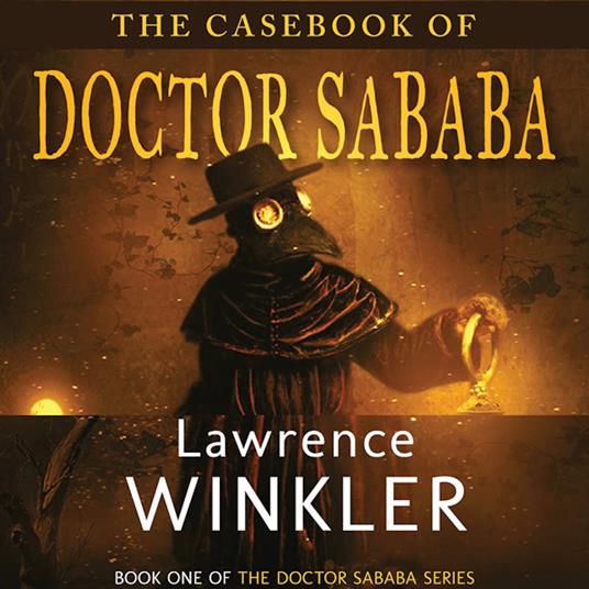 The Casebook of Doctor Sababa