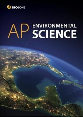 AP - Environmental Science: Student Edition - Dr Tracey Greenwood,Kent Pryor,Lissa Bainbridge Smith - cover