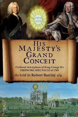 His Majesty's Grand Conceit - Robert Barclay - cover