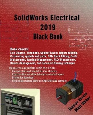 SolidWorks Electrical 2019 Black Book - Gaurav Verma,Matt Weber - cover