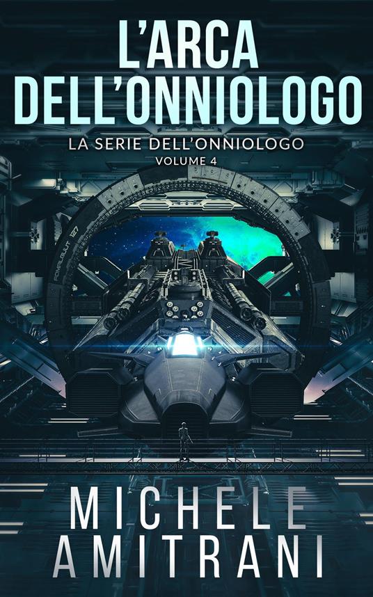 L’Arca dell’Onniologo - Michele Amitrani - ebook