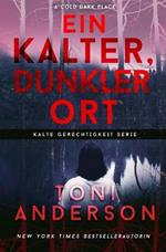 Ein Kalter, Dunkler Ort - A Cold Dark Place