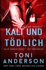 Kalt und toedlich - Cold & Deadly