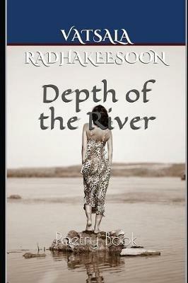 Depth of the River - Vatsala Radhakeesoon - cover