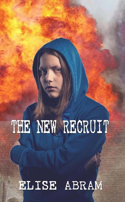 The New Recruit - Elise Abram - ebook