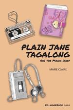 Plain Jane Tagalong and the Magic Diary (ESL WORKBOOK)