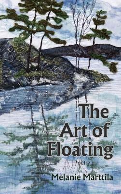 The Art of Floating - Melanie Marttila - cover