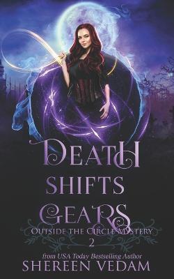 Death Shifts Gears: Light Urban Fantasy Mystery Novel - Shereen Vedam - cover