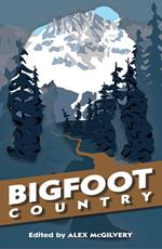 Bigfoot Country